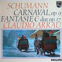Philips : Arrau - Schumann Carnaval, Fantaisie